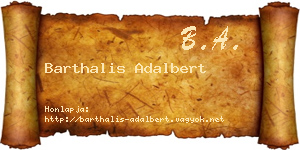 Barthalis Adalbert névjegykártya